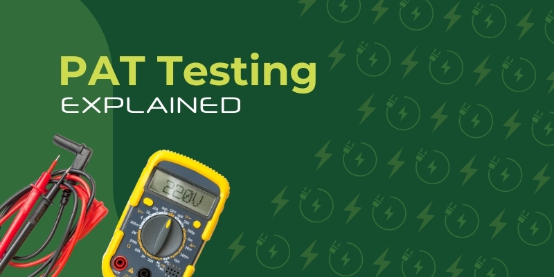 A digital multimeter and test leads on a green background with lightning symbols, alongside the text "PAT Testing Explained" in bold white fonts, highlighting essential equipment safety for electrical testing. | Green View Projects